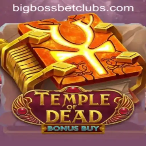 Exploring the Thrilling World of TempleofDeadBonusBuy at BigBossBet Casino